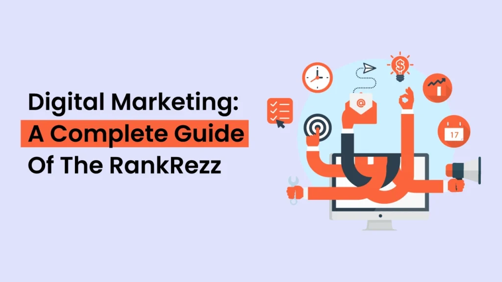 Digital-Marketing-A-Complete-Guide-of-The-RankRezz