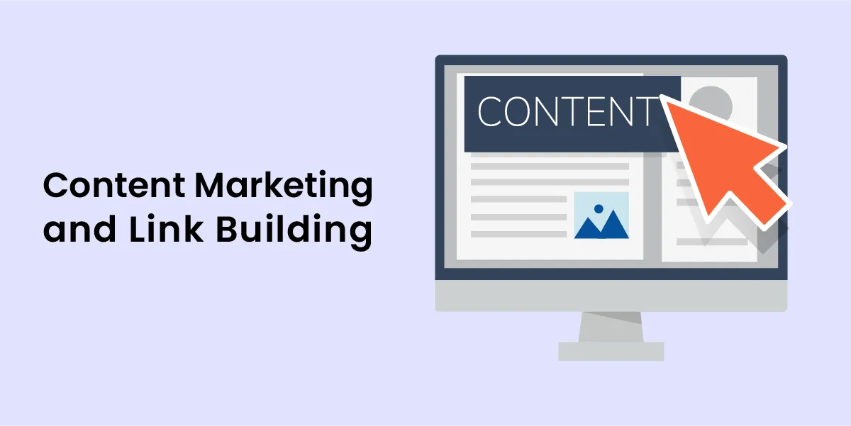 Content Marketing and Link Building