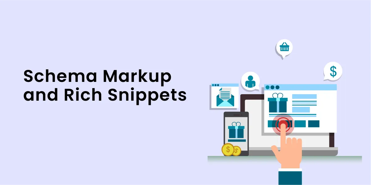 Schema Markup and Rich Snippets