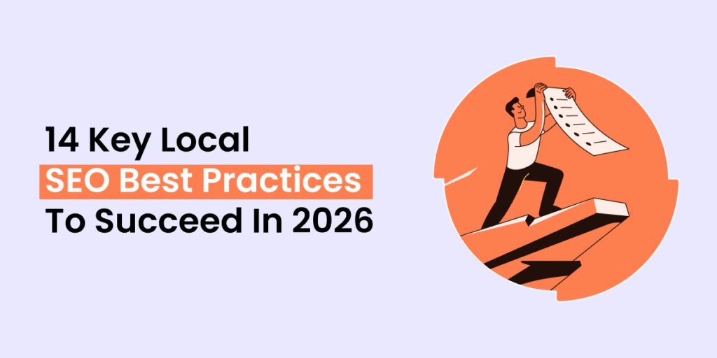 14 Key Local SEO Best Practices to Succeed in 2026
