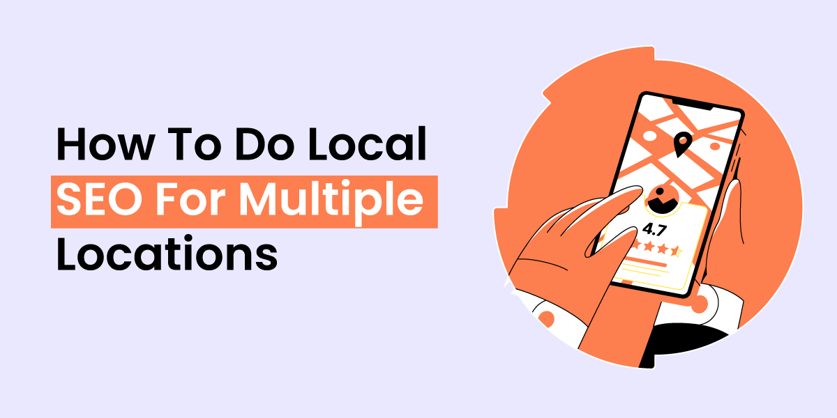 How to Do Local SEO for Multiple Locations